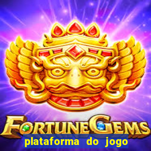 plataforma do jogo do tigrinho chinesa